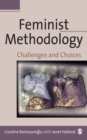 Feminist Methodology : Challenges and Choices - eBook