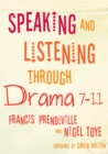 Speaking and Listening through Drama 7-11 - eBook