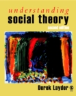 Understanding Social Theory - eBook