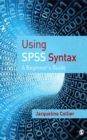 Using SPSS Syntax : A Beginner's Guide - eBook