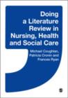 Doing a Literature Review in Nursing, Health and Social Care - Book