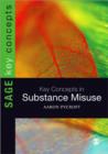 Key Concepts in Substance Misuse - Book