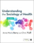 Understanding the Sociology of Health : An Introduction - Book