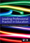 Leading Professional Practice in Education - Book