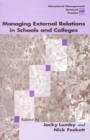 Managing External Relations in Schools and Colleges : International Dimensions - eBook