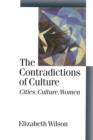 The Contradictions of Culture : Cities, Culture, Women - eBook