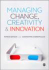 Managing Change, Creativity and Innovation - Book