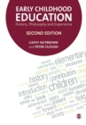 Early Childhood Education : History, Philosophy and Experience - Book