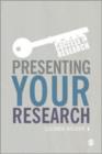 Presenting Your Research : Conferences, Symposiums, Poster Presentations and Beyond - Book