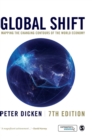 Global Shift : Mapping the Changing Contours of the World Economy - Book
