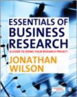 Essentials of Business Research : A Guide to Doing Your Research Project - Book