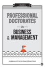 A Guide to Professional Doctorates in Business and Management - Book