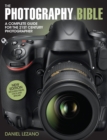 The Photography Bible : The Complete Guide to All Aspects of Modern Photography - Book