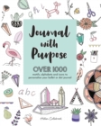 Journal with Purpose : Over 1000 Motifs, Alphabets and Icons to Personalize Your Bullet or Dot Journal - Book