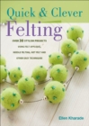 Quick & Clever Felting - eBook