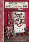 Stitch it for Christmas : Festive Sewing Projects to Craft and Quilt - eBook