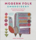 Modern Folk Embroidery : 30 Contemporary Projects for Folk Art Inspired Designs - eBook