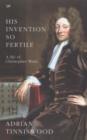 His Invention So Fertile - eBook