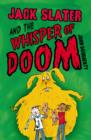 Jack Slater and the Whisper of Doom - eBook