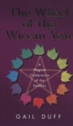 The Wheel Of The Wiccan Year : How to Enrich Your Life Through The Magic of The Seasons - eBook