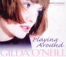 Playing Around : an emotional and enthralling saga set in the Swinging Sixties from bestselling author Gilda O’Neill - eAudiobook