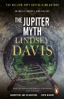 The Jupiter Myth : (Marco Didius Falco: book XIV): a compelling and captivating historical mystery set in the heart of the Roman Empire from bestselling author Lindsey Davis - eBook