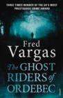 The Ghost Riders of Ordebec : A Commissaire Adamsberg novel - eBook