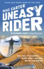 Uneasy Rider : Travels Through a Mid-Life Crisis - eBook