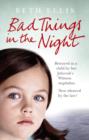 Bad Things in the Night - eBook
