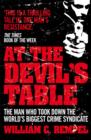 At The Devil's Table : Inside the fall of the Cali cartel. The world's biggest crime syndicate - eBook