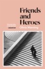 Friends And Heroes : The Balkan Trilogy 3 - eBook
