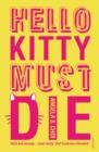 Hello Kitty Must Die - eBook