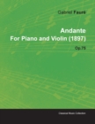 Andante By Gabriel Faure For Piano and Violin (1897) Op.75 - Book