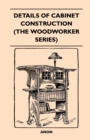 Details Of Cabinet Construction (The Woodworker Series) - Book