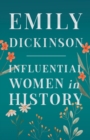 Emily Dickenson - Influential Women in History - Book