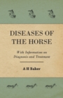 Diseases of the Horse - With Information on Diagnosis and Treatment - Book