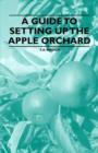A Guide to Setting Up the Apple Orchard - Book