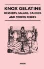 Knox Gelatine - Desserts, Salads, Candies and Frozen Dishes - Book