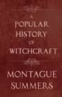 A Popular History of Witchcraft - Book
