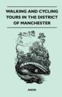 Walking and Cycling Tours in the District of Manchester - Book