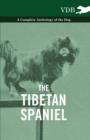 The Tibetan Spaniel - A Complete Anthology of the Dog - eBook