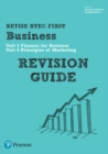 Pearson REVISE BTEC First in Business Revision Guide - 2023 and 2024 exams and assessments - Book