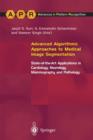 Advanced Algorithmic Approaches to Medical Image Segmentation : State-of-the-Art Applications in Cardiology, Neurology, Mammography and Pathology - Book