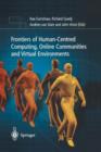 Frontiers of Human-Centered Computing, Online Communities and Virtual Environments - Book