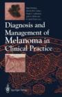 Diagnosis and Management of Melanoma in Clinical Practice - Book
