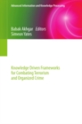 Intelligence Management : Knowledge Driven Frameworks for Combating Terrorism and Organized Crime - eBook