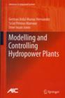 Modelling and Controlling Hydropower Plants - Book