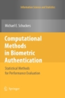 Computational Methods in Biometric Authentication : Statistical Methods for Performance Evaluation - Book