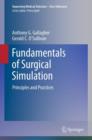 Fundamentals of Surgical Simulation : Principles and Practice - Book