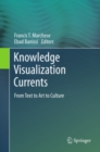 Knowledge Visualization Currents : From Text to Art to Culture - eBook